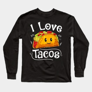 I Love Tacos T shirt Cinco De Mayo Long Sleeve T-Shirt